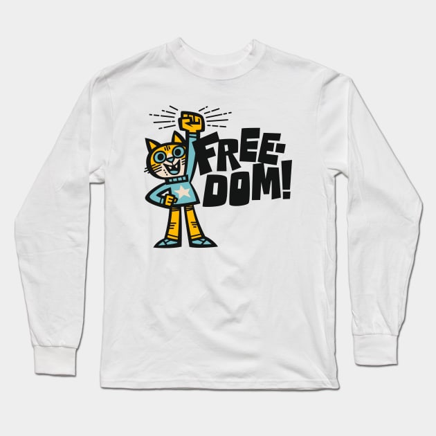 Freedom! Long Sleeve T-Shirt by Jon Kelly Green Shop